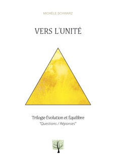 Vers l&lsquo;unité - Michèle Schwarz